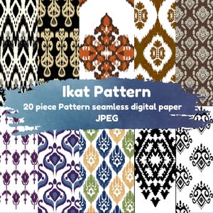 May include: A digital paper set featuring various Ikat patterns in a collage. The patterns include geometric and floral designs in colors like black, white, brown, orange, blue, and green. The text "Ikat Pattern" and "20 piece Pattern seamless digital paper JPEG" are visible.