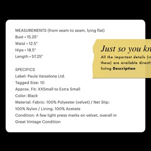 May include: A white card with black text detailing garment measurements: bust 15.25", waist 12.5", hips 18.5", and length 57.25". The card also lists specifics like the label, size, and material. A yellow sticky note says "Just so you know: All the important details are available directly in the listing Description."