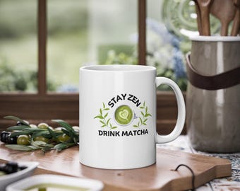 Tasse à thé matcha Stay Zen Drink, cadeau pour les amateurs de matcha, tasse à thé japonaise, tasse à café esthétique, cadeau de pleine conscience