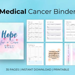 May include: A printable medical binder with a watercolor background and the text "Hope for a Cure Cancer Binder". The binder includes 35 pages of forms and checklists to help track medical information and appointments.