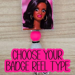 BADGE REEL-Choose Beaded or Non-Beaded & Badge Reel Type "Disgusted Girl-Dark Skin and Hair" (Clear Star Glitter)
