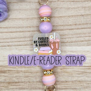 KINDLE/E-READER STRAP-Beaded Interchangeable Strap - "Fueled By Coffee & Books" (Gold Hardware)