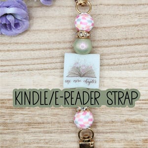 KINDLE/E-READER STRAP-Beaded Interchangeable Strap - "One More Chapter" (Gold Hardware)