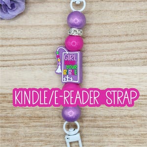 KINDLE/E-READER STRAP-Beaded Interchangeable Strap - "Girl Read Your Bible" (White Hardware)