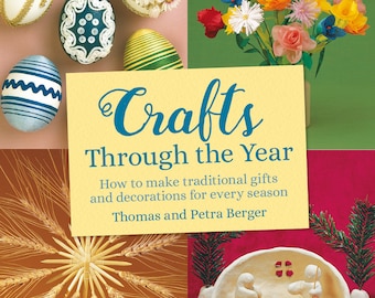 Crafts Through the Year (book) by Petra and Thomas Berger (2nd Ed)