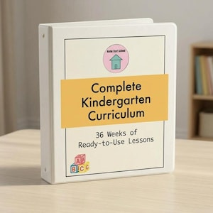 May include: A white three-ring binder featuring a cover page titled Complete Kindergarten Curriculum, 36 Weeks of Ready-to-Use Lessons. The cover includes a pink circle with a house icon, the text Home Start School, and colourful alphabet blocks.
