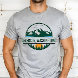 Everson Washington Unisex Graphic Tee, Pacific Northwest Sweatshirt, PNW Hoodie, Nooksack Valley Shirt, Everson Souvenir, Washington T-shirt