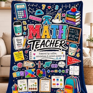 May include: A dark blue fleece blanket featuring a colorful math-themed print with the text "MATH TEACHER" and "Powered by coffee, calculations & correct answers". The design includes a calculator, books, a chalkboard, a backpack, and various geometric shapes.