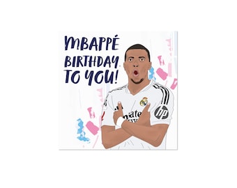 Kylian Mbappé Birthday Card, Inspired by the Real Madrid Footballer