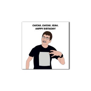 Chika Chika Ja Geburtstagskarte, Lustige Geburtstagskarte, Nostalgische Geburtstagskarte, Karten für Freunde, McLovin Pop Kultur Karte