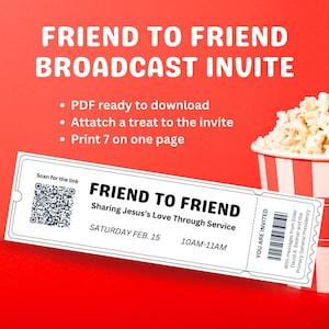 Könnte beinhalten: Roter Hintergrund mit weißem Text, der „FRIEND TO FRIEND BROADCAST INVITE“ lautet. Eine ticketförmige Einladung mit dem Text „FRIEND TO FRIEND“ und „Sharing Jesus's Love Through Service“ ist abgebildet. Links ist ein QR-Code.