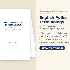 Puede incluir: Una portada de libro blanca titulada English Police Terminology in 1000 Sentences Bilingual English - Spanish por Tomasz Saczko. El lado derecho enumera características: 1000 frases, 20 capítulos, 68 páginas, 5 tamaños de impresión y descarga.
