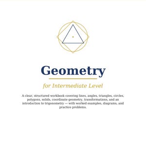 Puede incluir: Un libro de trabajo titulado "Geometry for Intermediate Level" con un diseño geométrico. La portada presenta el texto "Geometry" en negrita azul marino. Cubre líneas, ángulos, triángulos y más. Autor: Tomasz Saczko.