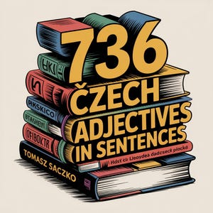 Pode incluir: Ilustração de uma pilha de livros com o número "736" em amarelo no topo. Os livros são intitulados "Czech Adjectives in Sentences" e incluem o nome do autor. Os livros são em várias cores, incluindo vermelho, azul e verde.