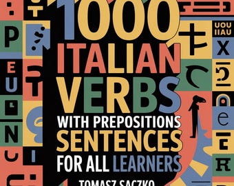 1000 verbi italiani con preposizioni in frasi per tutti gli studenti