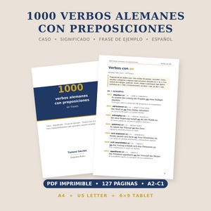 May include: A digital educational guide titled 1000 VERBOS ALEMANES CON PREPOSICIONES featuring a cover page and an interior page with lists of German verbs and their usage. The document is a 127-page printable PDF available in A4, US Letter, and 6x9 sizes.