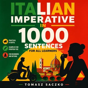 Italian imperative in 1000 sentences for all learners + mp 3 audio file