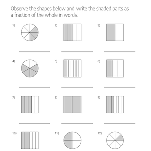 May include: A white worksheet titled "Fractions in Words" with instructions to write shaded parts of shapes as fractions. Includes 12 numbered examples with circles and rectangles divided into sections, some shaded.