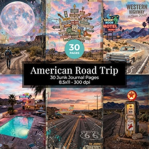 May include: A collage of vintage-style illustrations depicting an American road trip theme. Scenes include a desert landscape with a full moon, a classic car, a motel, and a gas station. The text "American Road Trip" and "30 Junk Journal Pages" are visible.
