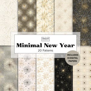May include: A collection of digital papers with a minimalist New Year theme. The papers feature various patterns of starbursts and dots in gold, black, and neutral tones. The text on the image reads "Minimal New Year" and "20 Patterns".
