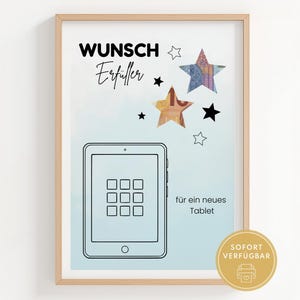 Puede incluir: Impresión enmarcada con un fondo azul claro, con una ilustración de tableta y texto en alemán. La obra de arte incluye acentos en forma de estrella y las palabras "Wunsch Erfüller" y "für ein neues Tablet". Una pegatina dorada dice "SOFORT VERFÜGBAR".