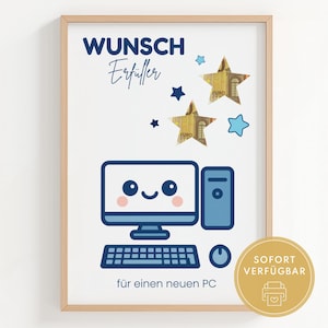 Puede incluir: Impresión enmarcada con marco de madera clara. Presenta una ilustración de ordenador azul con una cara sonriente, teclado y torre. El texto "Wunsch Erfüller" y "für einen neuen PC" están incluidos, así como estrellas.