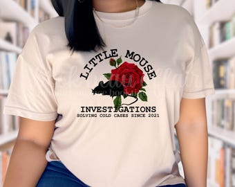 Little Mouse Haunting Adeline Shirt: Dark Romance Reader Tee
