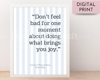 ACOTAR Quote Print: Sarah J Maas Bookish Decor (Digital Download)