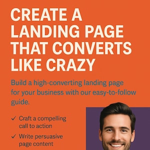 Puede incluir: Gráfico naranja y morado con el texto "CREA UNA PÁGINA DE DESTINO QUE CONVIERTE COMO UN LOCO". La imagen incluye un hombre sonriente y viñetas: Crea un llamado a la acción convincente, Escribe contenido de página persuasivo y Diseña para el máximo impacto.