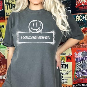 I Could Be Meaner Soft but Strong Retro Mental Health Quote Shirt | Comfort Colors® Empowerment Tee Therapy Gift for Women