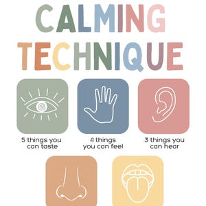 Könnte beinhalten: Ein farbenfrohes Poster mit dem Text "CALMING TECHNIQUE" und den Zahlen "5-4-3-2-1". Es zeigt Illustrationen von Auge, Hand, Ohr, Nase und Zunge, jeweils mit einer sensorischen Aufforderung.