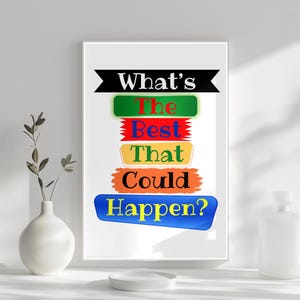 What&#39;s The Best That Could Happen Trendy Motivational Wall Art Colorful Typography Print Digital Download Printable Wall Decor