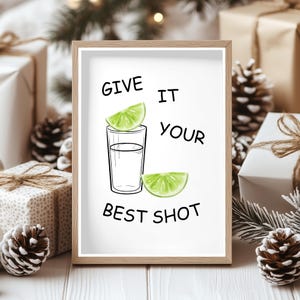 Give It Your Best Shot Print Retro Wall Art Modern Kitchen Decor Digital Download Aesthetic Room Decor