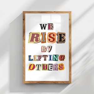 Nós ascendemos elevando os outros Imprimir citações motivacionais sobre trabalho em equipe Revista Cartas Arte de parede para impressão Decoração inspiradora para escritório em casa
