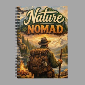 May include: Spiral-bound journal with a cover illustration of a hiker with a backpack, hat, and walking stick, overlooking a lake and mountains. The journal cover has the words "Nature Nomad" in a stylized font.