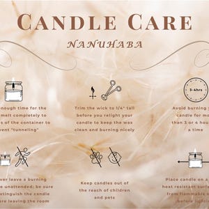 May include: A candle care guide with the text "CANDLE CARE" and "NANUHABA". The guide provides instructions on candle usage, including wick trimming, burn time, and safety advice, with accompanying illustrations.