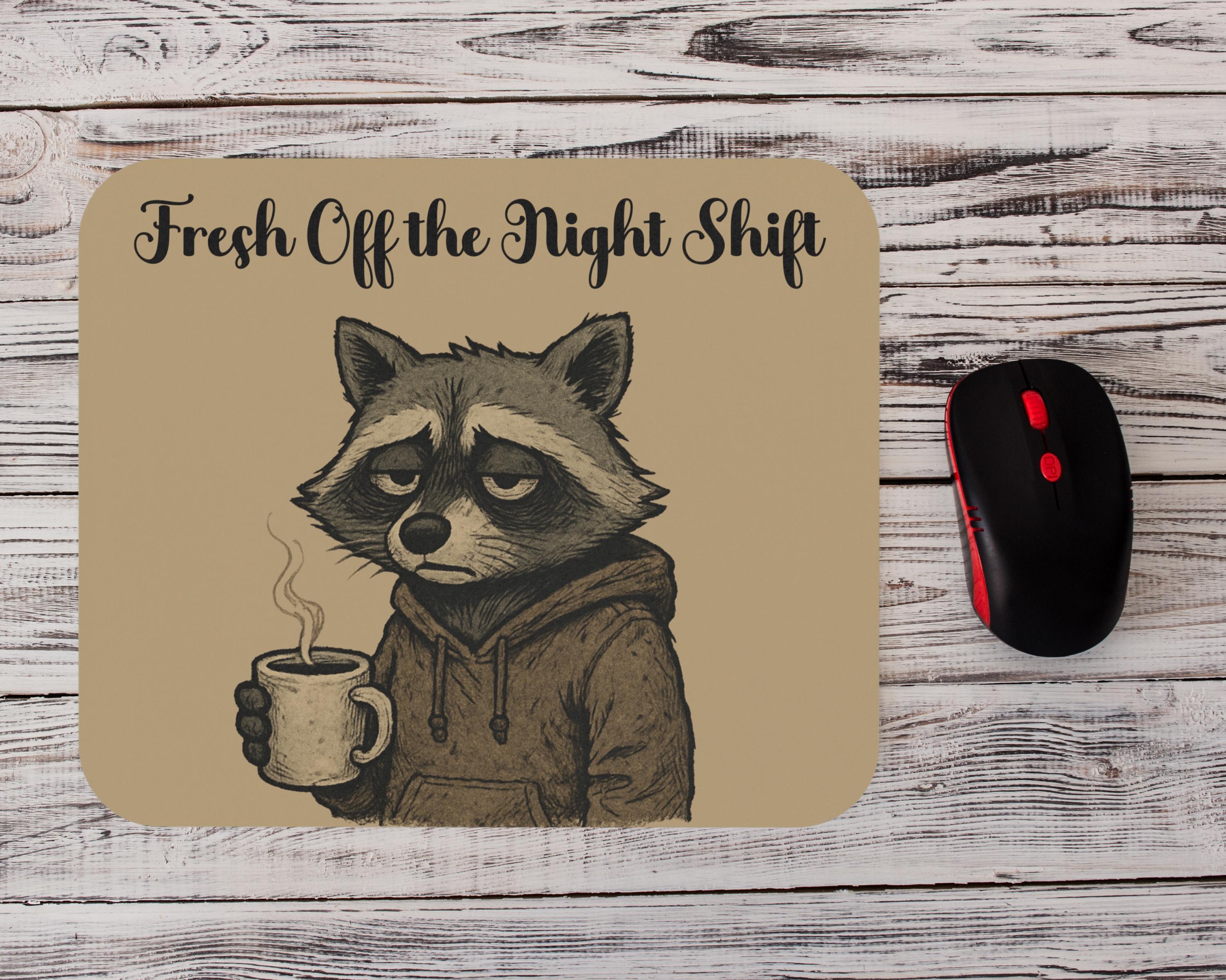 Funny Raccoon Coffee Desk Mat, Night Shift Nurse Gift, Humorous