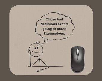 Funny Office Mouse Pad, Office Humorous Decor, Coworker Gag Gift, Work From Home Mousepad, College Student Humor Mousepad, Small Office Gift