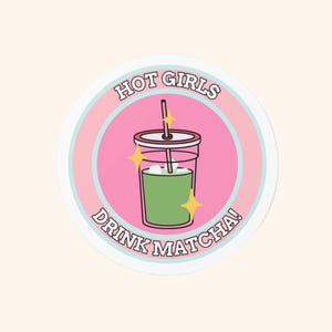 Hot Girls Drink Matcha Sticker: Aesthetic Cute Pink Matcha Vinyl Sticker for Water Bottles, Laptops, Notebook, and Journals