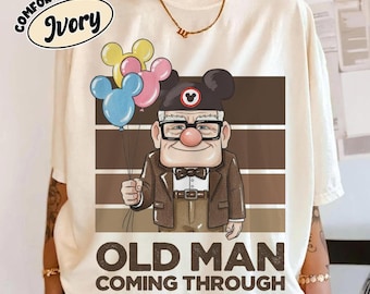 Old Man Coming Through T-shirt, Disney Carl Fredricksen Shirt, Carl with Mickey Balloons Outfits, Disney Up Movie Tee, Retro Disney Vacation
