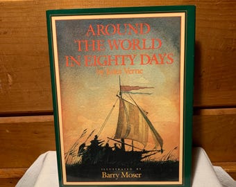 Around the World in Eighty Days by Jules Verne, illustrated by Barry Moser. Seventh printing published by William Morrow and Company 1988.