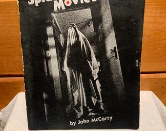 Splatter Movies by John McCarty. Paperback first edition, first printing published by FantaCo 1981