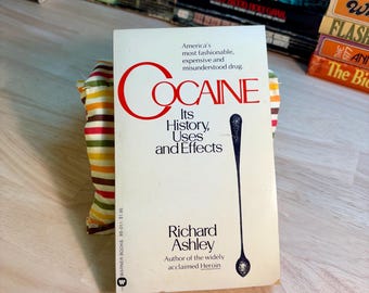 Cocaïne : histoire, usages et effets de Richard Ashley. Broché 1ère édition de Warner Books, 1976. Livre de contre-culture vintage