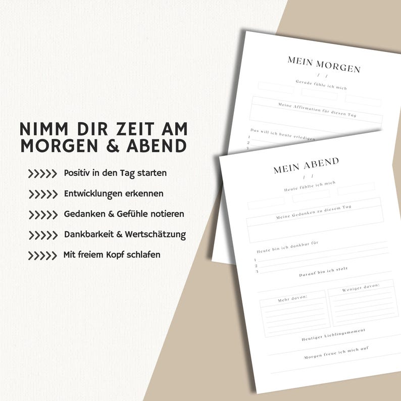 Puede incluir: P&aacute;ginas de diario imprimibles con el texto "Nimm dir Zeit am Morgen & Abend" y una lista de indicaciones para la reflexi&oacute;n matutina y vespertina. Las indicaciones incluyen "Positiv in den Tag starten", "Entwicklungen erkennen", "Gedanken & Gef&uuml;hle notieren", "Dankbarkeit & Wertsch&auml;tzung" y "Mit freiem Kopf schlafen".