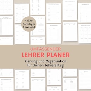 May include: A set of printable teacher planner pages in A4 and A5 sizes. The pages are designed to help teachers organize their time and tasks. The text on the page reads "A4/A5 Sofortiger Download UMFASSENDER LEHRER PLANER Planung und Organisation für deinen Lehreralltag".