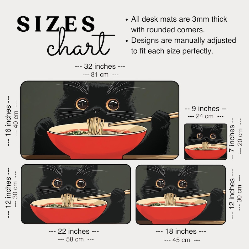 May include: Desk mat size chart featuring a black cat eating ramen from a red bowl. The mats are available in various sizes, including 32 inches (81 cm) by 16 inches (40 cm), 22 inches (58 cm) by 12 inches (30 cm), and 18 inches (45 cm) by 12 inches (30 cm).