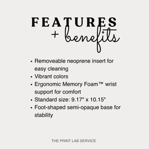 Pode incluir: Gr&aacute;fico creme com as palavras "FEATURES + benefits" em preto. Marcadores descrevem um produto com uma inser&ccedil;&atilde;o de neoprene remov&iacute;vel, cores vibrantes, suporte de pulso de espuma de mem&oacute;ria ergon&ocirc;mica, um tamanho padr&atilde;o de 23,3 x 25,8 cm e uma base em forma de p&eacute;.