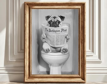 Pug Print, Funny Bathroom Decor, Pug on Toilet, Black And White Pug, Wall Art, Printable Digital Download
