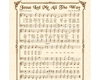 Jesus Led Me All The Way - Christian Home & Office Decor Sheet Music Wall Art Hymn On Parchment Vintage Verses Faith Inspirational Wall Art