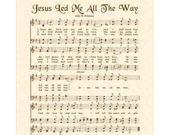 Jesus Led Me All The Way - Christian Home & Office Decor Sheet Music Wall Art Hymn On Parchment Vintage Verses Faith Inspirational Wall Art